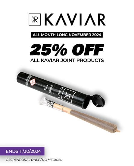 Kaviar Joints Deal - All November 2024